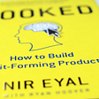 [Book Summary] Hooked: How to Build Habit-Forming Products