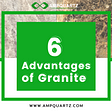 6 ADVANTAGES OF GRANITE