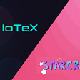 Starcrazy, the play to earn Game on IoTex.