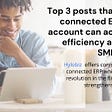 Top 3 posts that clarify how connected ERP and Bank account can accelerate the efficiency and…