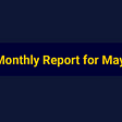 WINK Monthly Report for May