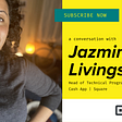 WWCode Podcast #27 — Jazmine Livingston, Head of Program Management at Cash