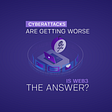 Cyberattacks Are Getting Worse. Is Web3 the Answer? Point Network