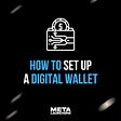 How to Set Up a Digital Wallet