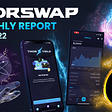 THORSwap Monthly Recap: July 2022