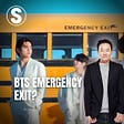 Emergency Exit for BTS?