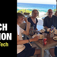 The Beach Edition — China’s Tech Crunch