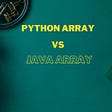 Python Array vs Java Array