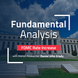 FOMC Will Raise Rates; What’s Next?