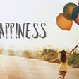 140 Happiness quotes that make you smile!