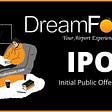 Dreamfolks Services IPO GMP, Review & Important Detail 2022