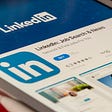 4 Things that Make LinkedIn the Platform for Businesses