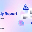 Neptune Mutual — Weekly Report (Jun-13)
