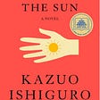 Heart of Klara : From Kazuo Ishiguro’s — Klara and the Sun
