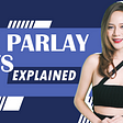 Advanced Football Betting Tips — Mix Parlay Bets In Football Explained