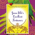 Jana Bibi’s Excellent Adventures (Jana Bibi Adventures #1)