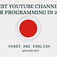 Best YouTube Channels For Programming in 2021