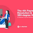 The 4th Payment Revolution & 360-degree View of Malaysian Payment Behaviour
