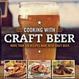 [PDF] Download Cooking with Craft Beer: More Than 100 Recipes Made With Craft Beer Ebook_File by…