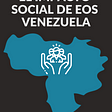 EOS Venezuela y su impacto en la sociedad. Enero.