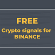 Free Premium Crypto Signals to use with Binance