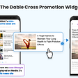 How Dable’s Cross-Promotion Widget helped grow Traffic on a brand new site