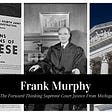 The Judge Who Fought Against Japanese American Internment During WWII — Frank Murphy — Supreme…