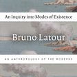 An Inquiry into Modes of Existence