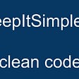Bersihkan kodemu dengan prinsip Clean Code