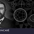 Famous Modern Math Problems: The Poincaré Conjecture