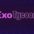 Exo-Tycoon: World’s First Financial Asset Backed NFTs