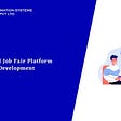 Virtual Job Fair Platform Development : Aalpha