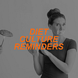 Reminders About Common Diet Culture Messages
