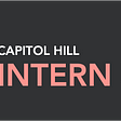Capitol Hill Intern Update (March 29, 2021)