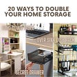 20 Ways to Double Your Home Storage Size