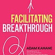 Facilitating Breakthrough: Reading Club Reflections Part 3