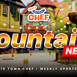 Fountain News: Big Town Chef Weekly Update — 19th August 2022