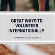 Great Ways to Volunteer Internationally