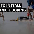 How To Install Vinyl Plank Flooring On Concrete — SoundProofReviews