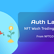 NFT Wash Trading Report