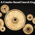 How Does A Crawler Based Search Engine Work: Understanding Search Engine