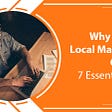 Why Opt for Local Marketing Online? 7 Essential Tips!