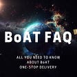 BoAT FAQ: Q1-What is the BoAT?