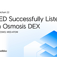 MediBloc Successfully Listed on Cosmos Based Osmosis DEX