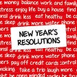 Resolute Over New Year’s Resolutions