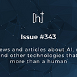 H+ Weekly — Issue #343