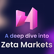Zeta Markets ζ — NASDAQ for Options Trading on DeFi: A Deep Dive