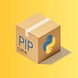 Have a Python project? Compile it into a package with “pip”!