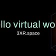 3XR is building virtual spaces for your NFTs