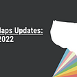 LGBTQ Equality Maps Updates: February 2022
